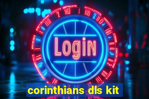 corinthians dls kit